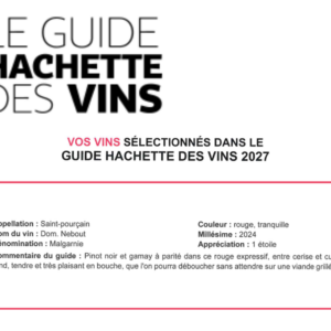 594 Guide hachette des vins 2027 malgarnie Domaine Nebout Vignoble Vins Vigneron Saint Pourcain Allier Auvergne